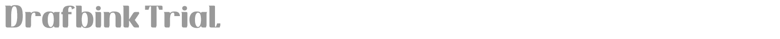 Drafbink font preview